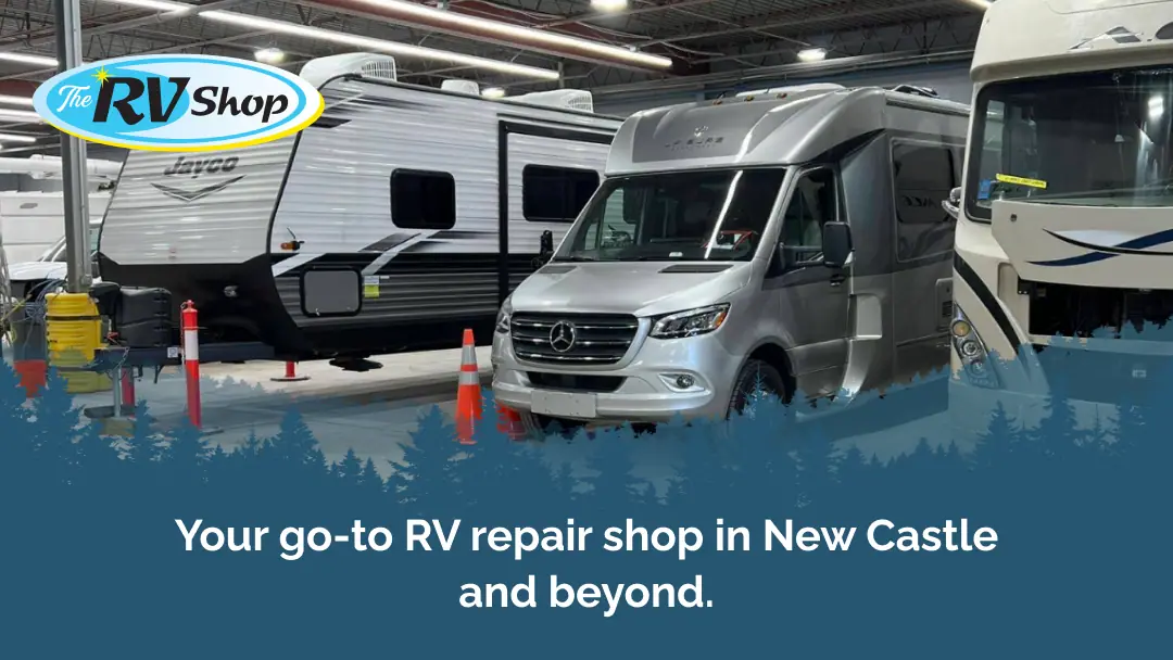 The RV Shop, RV inspection in New Castle
