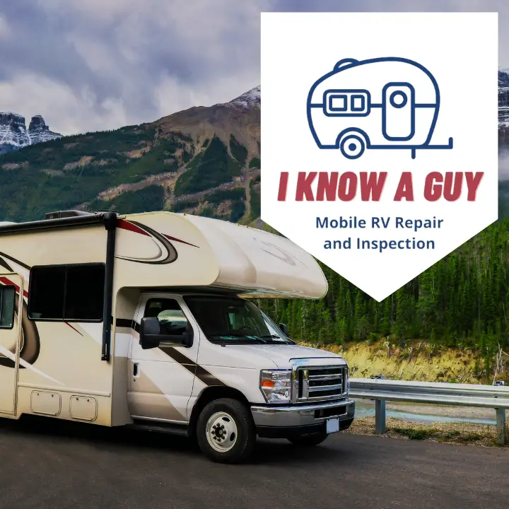 I Know A Guy Mobile RV Repair and Inspections, RV inspection in Billings